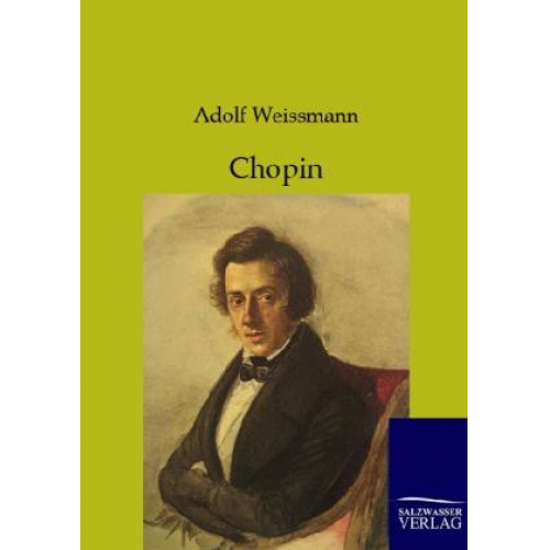 Adolf Weissmann - Chopin