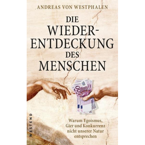 Andreas Westphalen - Die Wiederentdeckung des Menschen