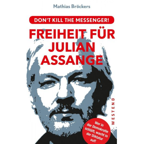 Mathias Bröckers - Freiheit für Julian Assange!