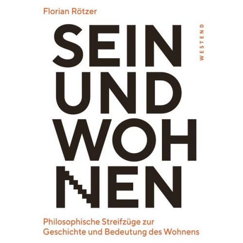 Florian Rötzer - Sein und Wohnen