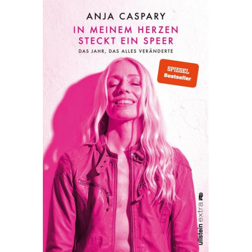 Anja Caspary - In meinem Herzen steckt ein Speer