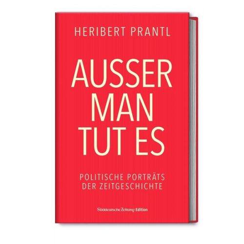 Heribert Prantl - Außer man tut es