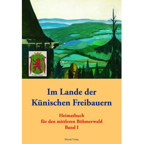 Im Lande der Künischen Freibauern