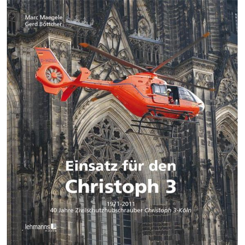 Marc Maegele & Gerd Böttcher - Einsatz für den Christoph 3