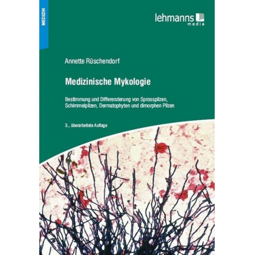 Annette Rüschendorf - Medizinische Mykologie