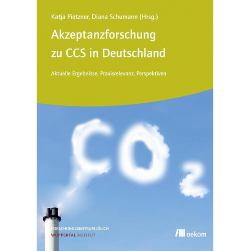 Katja Pietzner & Diana Schumann - Akzeptanzforschung zu CCS in Deutschland.