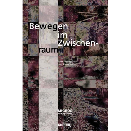 Bewegen im Zwischenraum