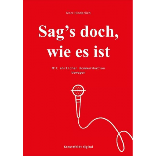 Marc Hinderlich - Sag’s doch, wie es ist