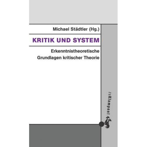 Kritik und System