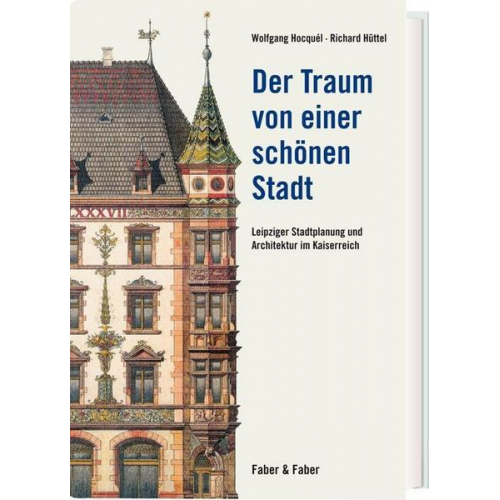 Wolfgang Hóquel & Richard Hüttel - Der Traum von einer schönen Stadt