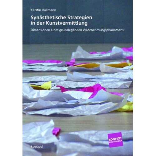 Kerstin Hallmann - Synästhetische Strategien in der Kunstvermittlung