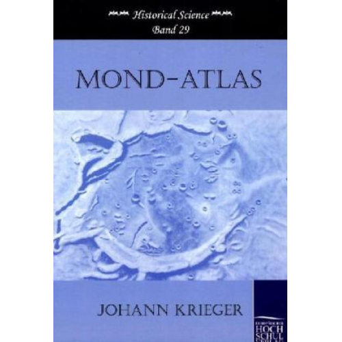 Johann Krieger - Mond-Atlas