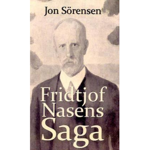 Jon Sörensen - Fridtjof Nansens Saga