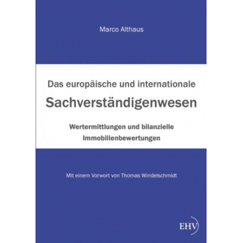 Marco Althaus - Das internationale Sachverständigenwesen