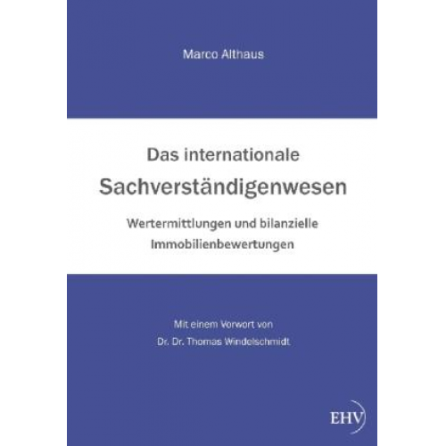 Marco Althaus - Das internationale Sachverständigenwesen