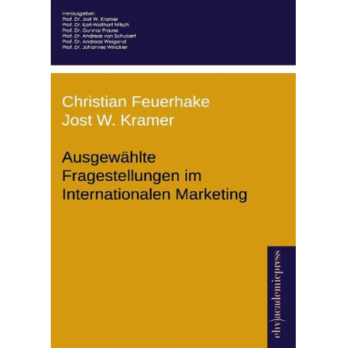 Ausgewählte Fragestellungen im Internationalen Marketing