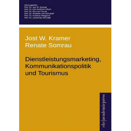 Dienstleistungsmarketing, Kommunikationspolitik und Tourismus