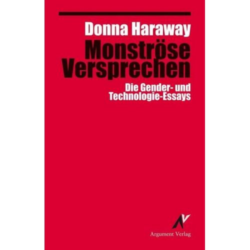 Donna Haraway - Monströse Versprechen