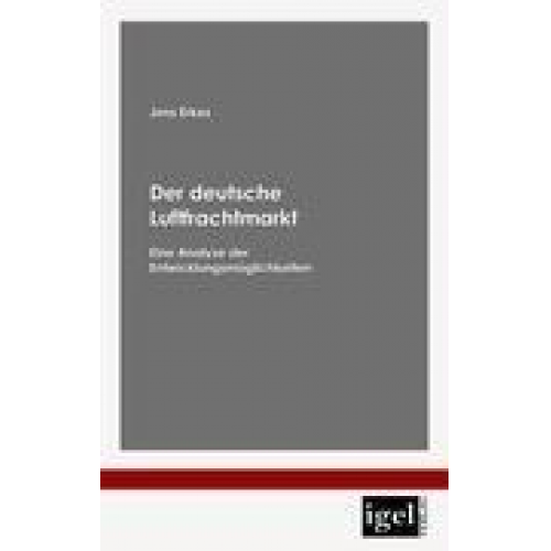 Jens Erkes - Der deutsche Luftfrachtmarkt