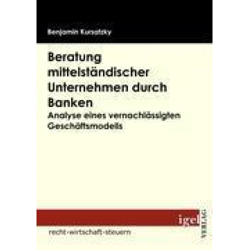 Benjamin Kursatzky - Beratung mittelständischer Unternehmen durch Banken