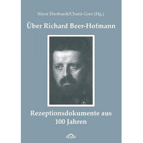 Sören Eberhardt & Charis Goer - Über Richard Beer-Hofmann