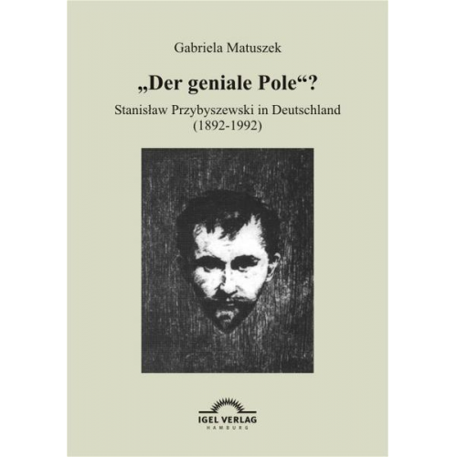 Gabriela Matuszek - „Der geniale Pole?“