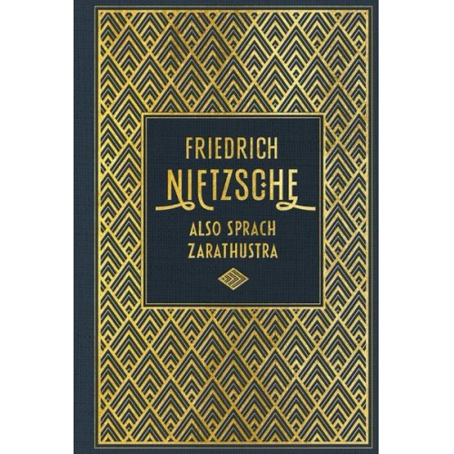 Friedrich Nietzsche - Also sprach Zarathustra