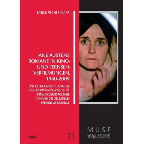 Sabine Fischer-Mahr - Jane Austens Romane in Kino- und Fernseh-Verfilmungen 1940-2009