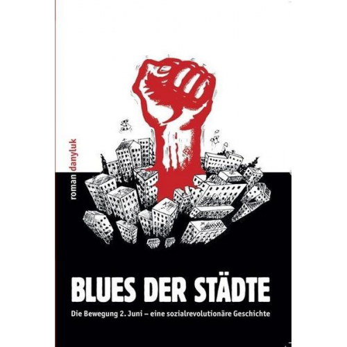 Roman Danyluk - Blues der Städte