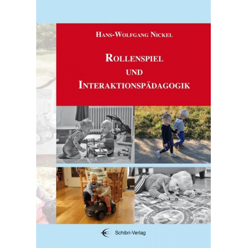 Hans-Wolfgang Nickel - Rollenspiel und Interaktionspädagogik