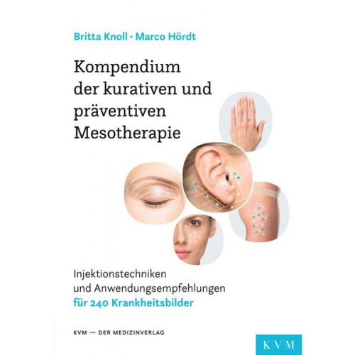 Britta Knoll & Marco Hördt - Kompendium der kurativen und präventiven Mesotherapie