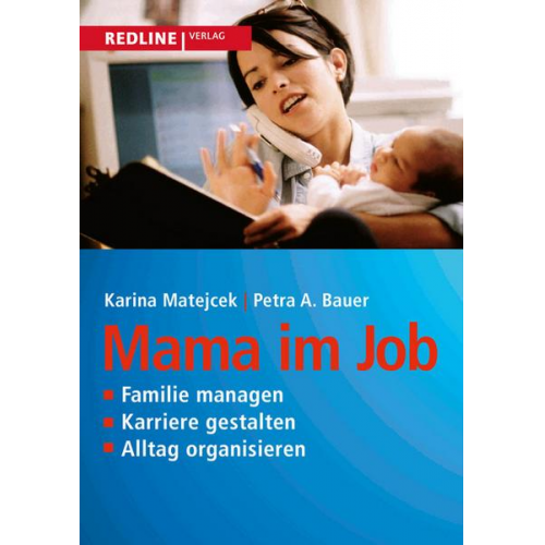 Karina Matejcek & Petra A. Bauer - Mama im Job