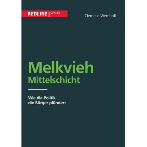 Clemens Wemhoff - Melkvieh Mittelschicht