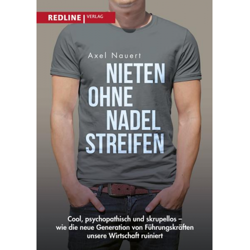 Axel Nauert - Nieten ohne Nadelstreifen