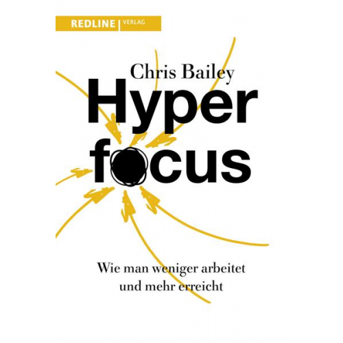 Chris Bailey - Hyperfocus