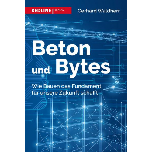 Gerhard Waldherr - Beton und Bytes