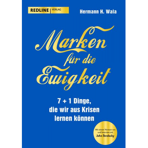 Hermann H. Wala - Marken für die Ewigkeit