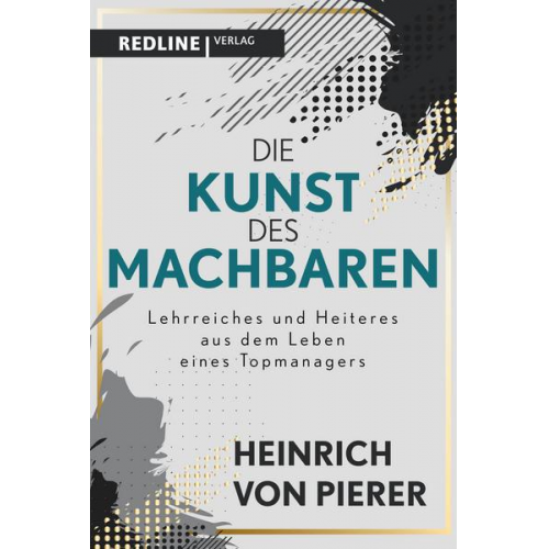 Heinrich Pierer - Die Kunst des Machbaren