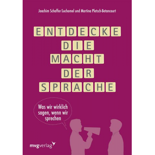 Joachim Schaffer-Suchomel & Martina Pletsch-Betancourt - Entdecke die Macht der Sprache