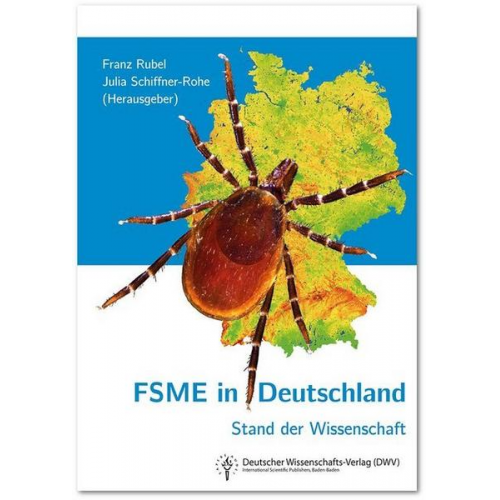 FSME in Deutschland. Stand der Wissenschaft