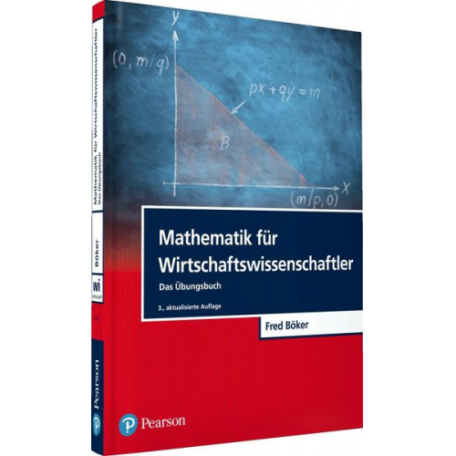 Fred Böker - Mathematik für Wirtschaftswissenschaftler