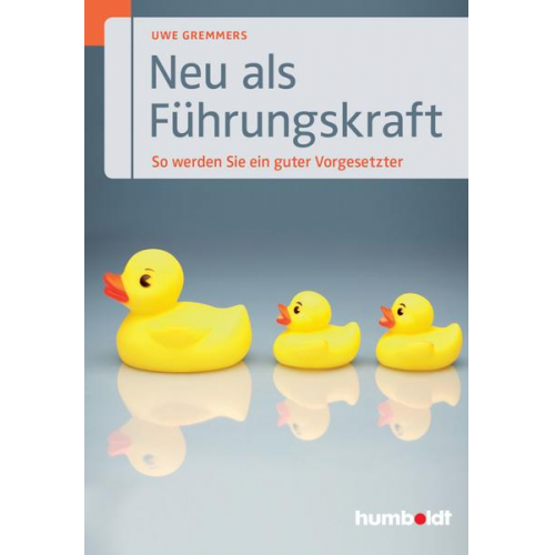 Uwe Gremmers - Neu als Führungskraft