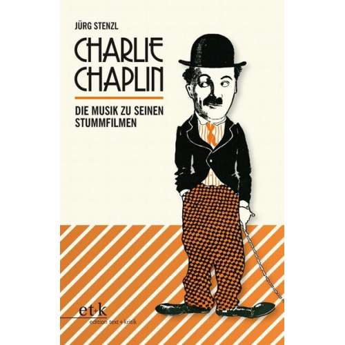 Jürg Stenzl - Charlie Chaplin