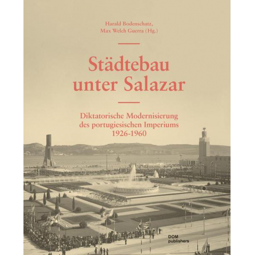 Christian Oppen - Städtebau unter Salazar