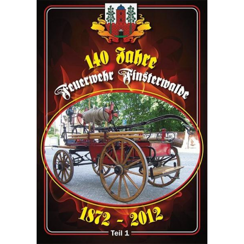 Mario Sanders - 140 Jahre Feuerwehr Finsterwalde 1872 - 2012 Teil 1