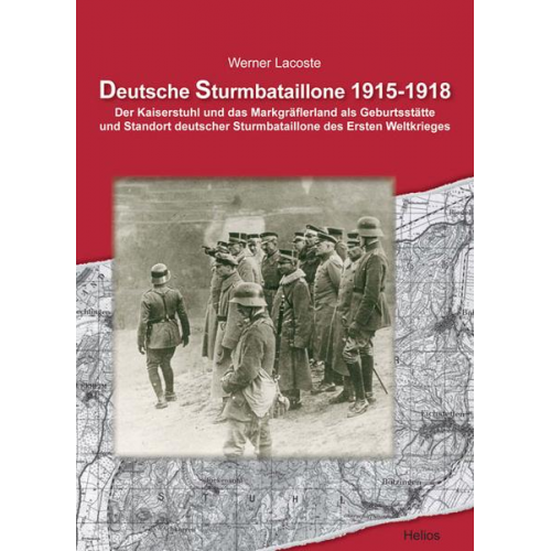 Werner Lacoste - Deutsche Sturmbataillone 1915-1918