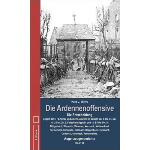 Hans Wijers - Die Ardennenoffensive Band 3