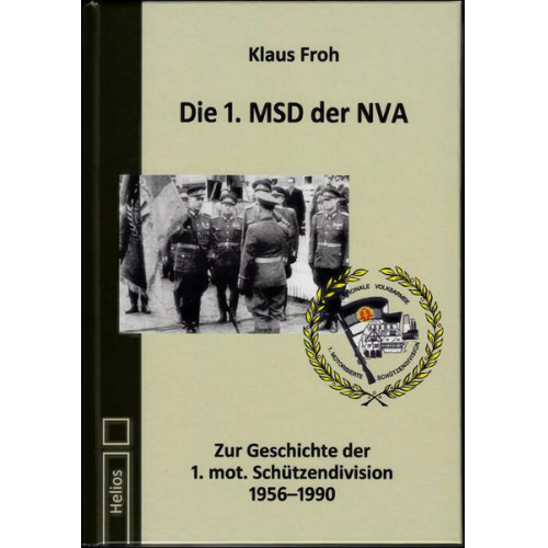 Klaus Froh - Die 1. MSD der NVA