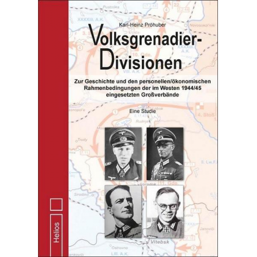 Karl-Heinz Pröhuber - Volksgrenadier-Divisionen