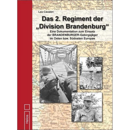 Leo Cavaleri - Das 2. Regiment der „Division Brandenburg“